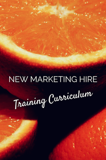 new marketing hire training curriculum