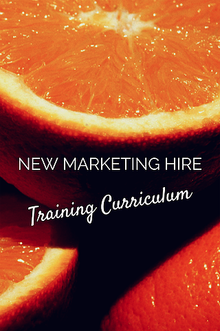 new marketing hire training curriculum